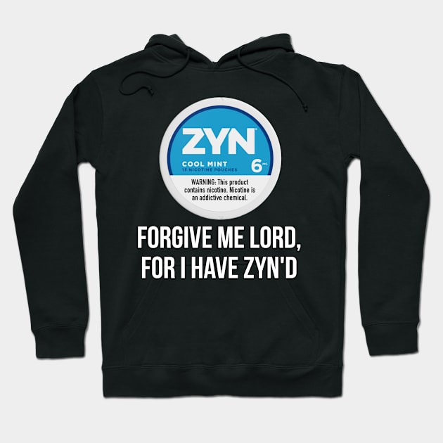 Zyn Hoodie by SirDrinksALot